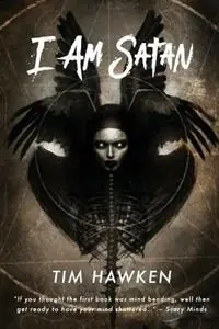 I Am Satan - Tim Hawken - Libro in lingua inglese - Timothy Hawken - Beste Prijs