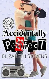 Accidentally Perfect - Elizabeth Stevens - Libro in lingua inglese - Sleeping Dragon Books - Beste Prijs