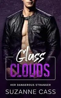 Glass Clouds Her Dangerous Stranger - Suzanne Cass - Libro in lingua inglese - Suzanne Cass - Lage Prijs