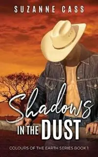 Seizoensaanbieding Shadows in the Dust - Suzanne Cass - Libro in lingua inglese - Suzanne Cass - Colours of the Earth