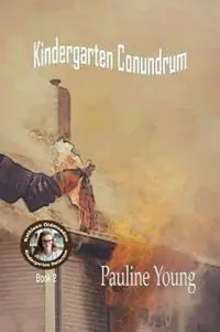 Kindergarten Conundrum Katherine Oldmeadow, Kindergarten Detective Book 2 - Pauline Young - Libro in lingua inglese - Linda Brooks - Beste Prijs