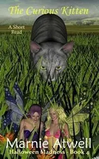 The Curious Kitten - Marnie Atwell - Libro in lingua inglese - Marnie Atwell - Halloween Madness Bestel Nu