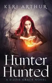 Hunter Hunted - Keri Arthur - Libro in lingua inglese - Ka Publishing Pty Ltd - Lizzie Grace Populair