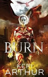 Beperkt Aanbod Burn - Keri Arthur - Libro in lingua inglese - Ka Publishing Pty Ltd - Kingdoms of Earth & Air