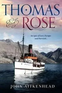 Thomas & Rose - John Aitkenhead - Libro in lingua inglese - Brolga Publishing Pty Ltd - Alleen Vandaag
