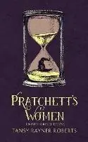 Seizoensaanbieding Pratchett‘s Women Unauthorised Essays on Female Characters of the Discworld - Tansy Rayner Roberts - Libro in lingua inglese - Tansy Rayner Roberts -