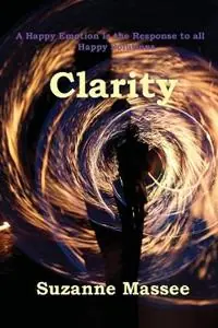 Nieuw Clarity - Suzanne K Massee - Libro in lingua inglese - Suzanne Massee -