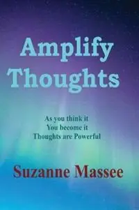 Korting Amplify Thoughts - Suzanne K Massee - Libro in lingua inglese - Suzanne Massee -