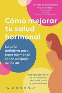 Como mejorar tu salud hormonal - Lara Briden - Libro in lingua inglese - Greenpeak Publishing - Lage Kosten