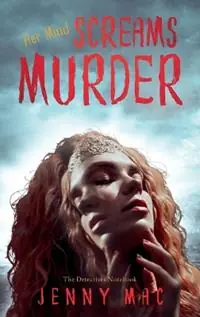 Rechtstreeks Van De Fabrikant Her Mind SCREAMS MURDER a gripping homicide of crime, murder, mystery and deceit - Jenny Mac - Libro in lingua inglese - Mac Books -