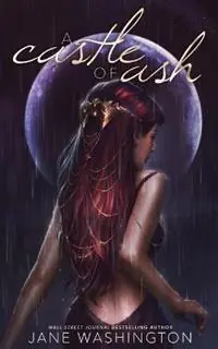 Must-Have A Castle of Ash - Jane Washington - Libro in lingua inglese - Jane Washington -
