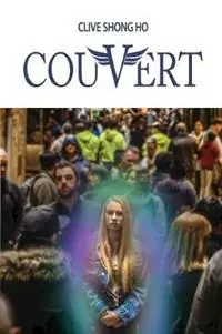 COUVERT - Clive Shong Ho - Libro in lingua inglese - Inspiring Publishers - Beperkte Voorraad