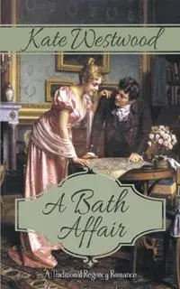 A Bath Affair - Kate Westwood - Libro in lingua inglese - IndigoSkies Press - Superprijs