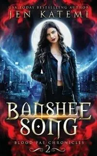 Merkproduct Banshee Song A Steamy Paranormal Romance - Jen Katemi - Libro in lingua inglese - Flourish Books - Blood Fae Chronicles