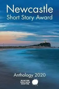 Newcastle Short Story Award 2020 - Libro in lingua inglese - Hunter Writers Centre Inc. - Gratis Retour