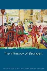 Laatste Kans The Intimacy of Strangers - Philip Porter - Andy Kissane - Libro in lingua inglese - Pret a Porter Publishing -