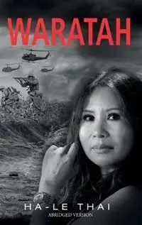 Waratah Abridged Version - Ha-Le Thai - Libro in lingua inglese - Ha-Le Thai - Lage Prijs