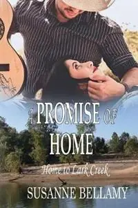 Op = Op A Promise of Home - Susanne Bellamy - Libro in lingua inglese - Susanne Bellamy Author - Home to Lark Creek