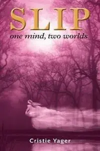 Shop Nu Slip One mind two Worlds - Cristie Yager - Libro in lingua inglese - Australian Self Publishing Group -