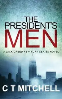 Koopje The President‘s Men - C T Mitchell - Libro in lingua inglese - Wood Duck Media -