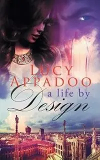 Goedkoop A Life By Design - Lucy Appadoo - Libro in lingua inglese - Lucy Appadoo - Italian Family