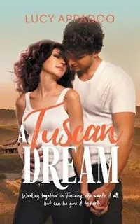 A Tuscan Dream - Lucy Appadoo - Libro in lingua inglese - Lucy Appadoo - Dagaanbieding