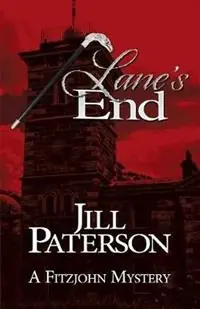 Lane‘s End A Fitzjohn Mystery - Jill Paterson - Libro in lingua inglese - Jill Henderson - Fitzjohn Mystery Beperkte Voorraad