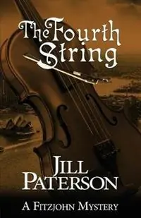 The Fourth String A Fitzjohn Mystery - Jill Paterson - Libro in lingua inglese - Jill Henderson - Fitzjohn Mystery Koopje