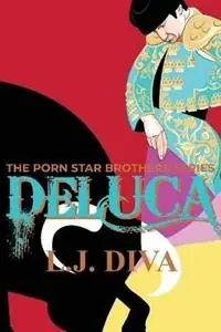 DeLuca - L J Diva - Libro in lingua inglese - Royal Star Publishing - The Porn Star Brothers Merkproduct