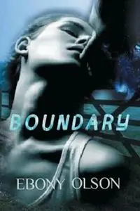 Speciale Aanbieding Boundary - Ebony Olson - Libro in lingua inglese - Eb&muse Publications -