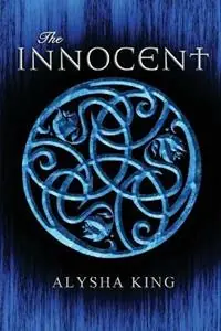 The Innocent - Alysha King - Libro in lingua inglese - Alysha Khokhar - Nieuw