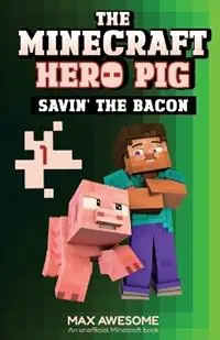 Exclusieve Aanbieding Savin‘ the Bacon - Max Awesome - Libro in lingua inglese - Super Awesome Books -