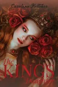 The King‘s Daughter - Carolann Kelleher - Libro in lingua inglese - Initiate Media Pty Ltd - Koop Online