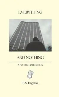 Direct Verzonden everything and nothing - Evered Higgins - Libro in lingua inglese - Peanut Prints -