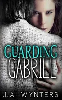 Korting Guarding Gabriel - Jane Wynters - Libro in lingua inglese - Dark Pen Publishing -