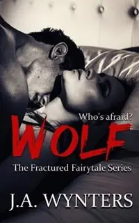 Wolf A Little Red Riding Hood Retelling - J a Wynters - Libro in lingua inglese - Dark Pen Publishing - Fabrieksprijs