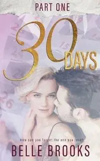 Finale Uitverkoop 30 Days Part One Part One - Belle Brooks - Libro in lingua inglese - Obie Books -