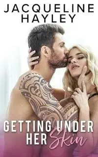 Getting Under Her Skin - Jacqueline Hayley - Libro in lingua inglese - Jacqueline Hayley Greig - Hoge Kwaliteit