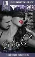 Populair Masks Spicy Bites - 2019 Romance Writers of Australia Anthology - Multiple Authors - Libro in lingua inglese - Romance Writers of Australia, Inc. -