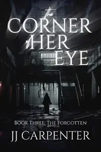 Merkproduct The Forgotten - Jj Carpenter - Libro in lingua inglese - Horror -