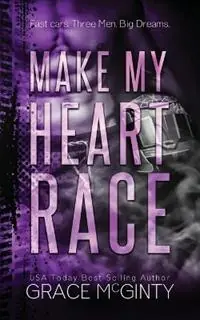 Make My Heart Race - Grace McGinty - Libro in lingua inglese - Madeline Young - Actieprijs