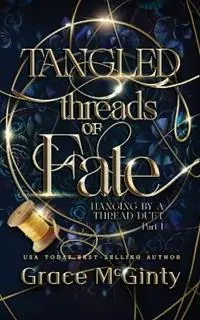 Hoge Kwaliteit Tangled Threads Of Fate - Grace McGinty - Libro in lingua inglese - Madeline Young -