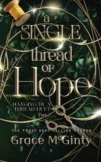 A Single Thread Of Hope - Grace McGinty - Libro in lingua inglese - Madeline Young - Exclusieve Aanbieding