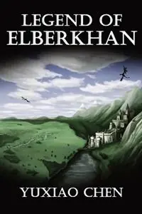 Superprijs Legend of Elberkhan - Yuxiao Chen - Libro in lingua inglese - Yuxiao Chen -