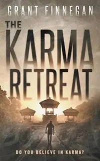The Karma Retreat - Grant Finnegan - Libro in lingua inglese - Grant Finnegan - Hoge Kwaliteit