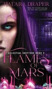 Flames of Mars - Tjalara Draper - Libro in lingua inglese - Tjalara Draper - Celestial Shifters Gecertificeerd