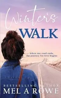 Superprijs Winter‘s Walk Sweet Small-town Romance - Mel A Rowe - Libro in lingua inglese - Mel a Rowe -