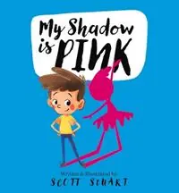 My Shadow is Pink - Scott Stuart - Libro in lingua inglese - Larrikin House - Speciale Aanbieding