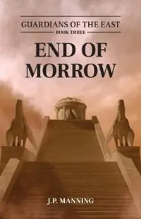 End of Morrow - J P Manning - Libro in lingua inglese - J.P. Manning - Guardians of the East Finale Uitverkoop