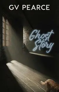 Ghost Story - G V Pearce - Libro in lingua inglese - Improbable Press - Dagaanbieding